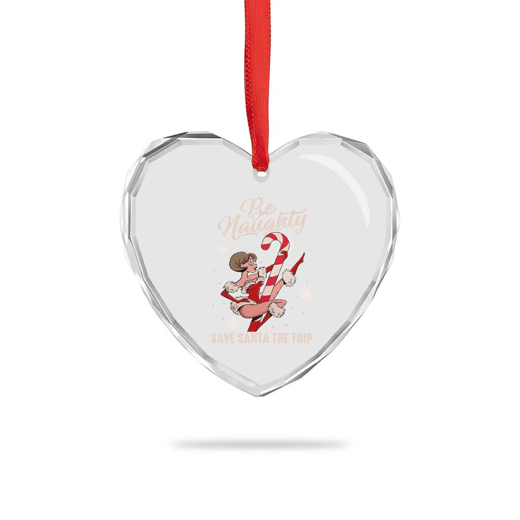 Funny Xmas Heart Crystal Glass Ornament Candy North Pole Be Naughty Save Santa The Trip TS09 Print Your Wear