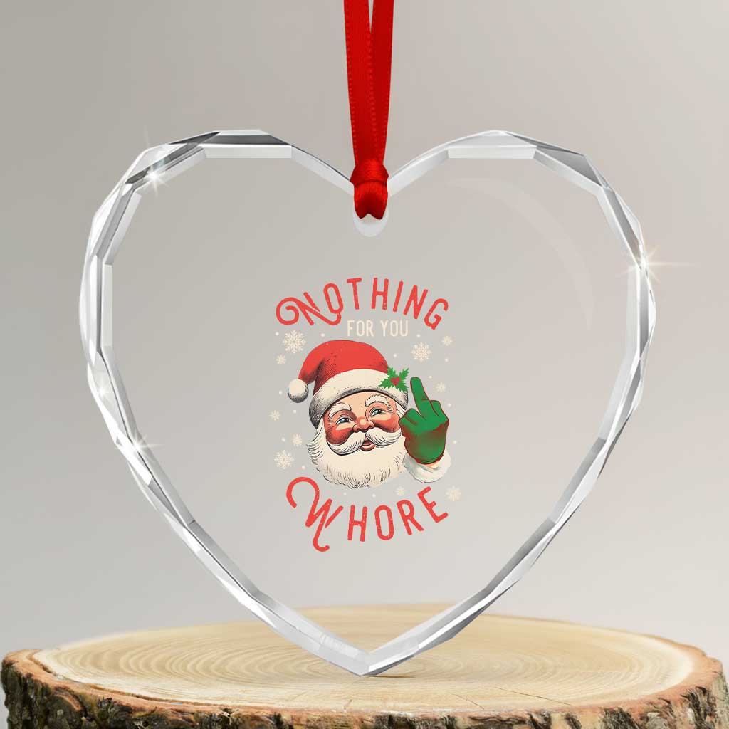 Funny Xmas Heart Crystal Glass Ornament Nothing For You Whore Santa Middle Finger TS09 Transparent Glass 3'' Heart Print Your Wear