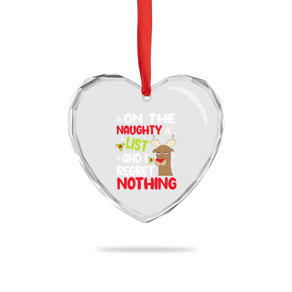 Funny Xmas Heart Crystal Glass Ornament On The List Of Naughty And I Regret Nothing Reindeer TS09 Print Your Wear