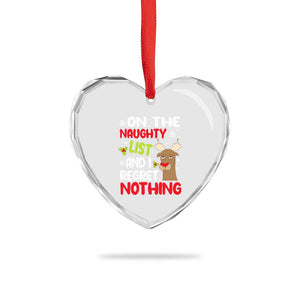 Funny Xmas Heart Crystal Glass Ornament On The List Of Naughty And I Regret Nothing Reindeer TS09 Print Your Wear