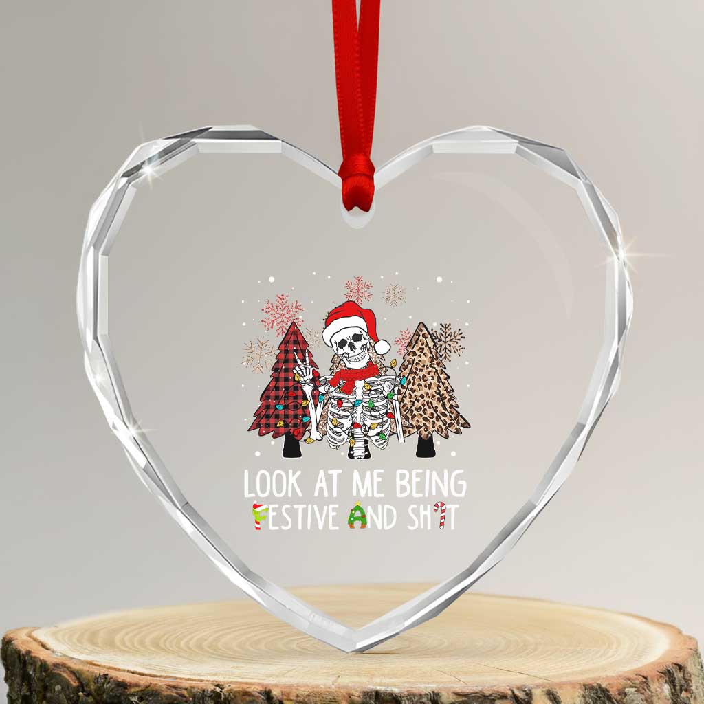 Funny Xmas Heart Crystal Glass Ornament Skeleton Look At Me Being Festival And Shit TS09 Transparent Glass 3'' Heart Print Your Wear