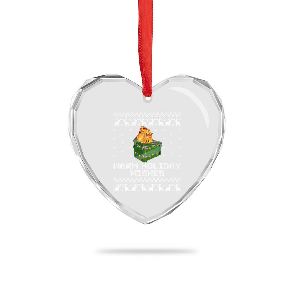 Funny Xmas Heart Crystal Glass Ornament Warm Holiday Wishes Dumpster Fire TS10 Print Your Wear