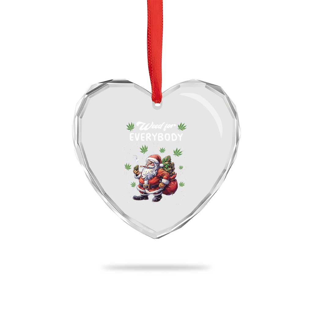 Funny Xmas Heart Crystal Glass Ornament Weed For Everybody Cannabis 420 TS09 Print Your Wear