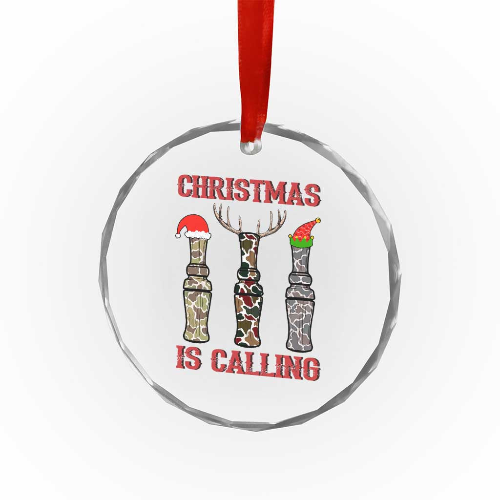 Funny Xmas Hunting Crystal Glass Ornament Xmas Is Calling Camouflage Hunting Whistle TS11 Print Your Wear