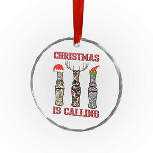 Funny Xmas Hunting Crystal Glass Ornament Xmas Is Calling Camouflage Hunting Whistle TS11 Print Your Wear