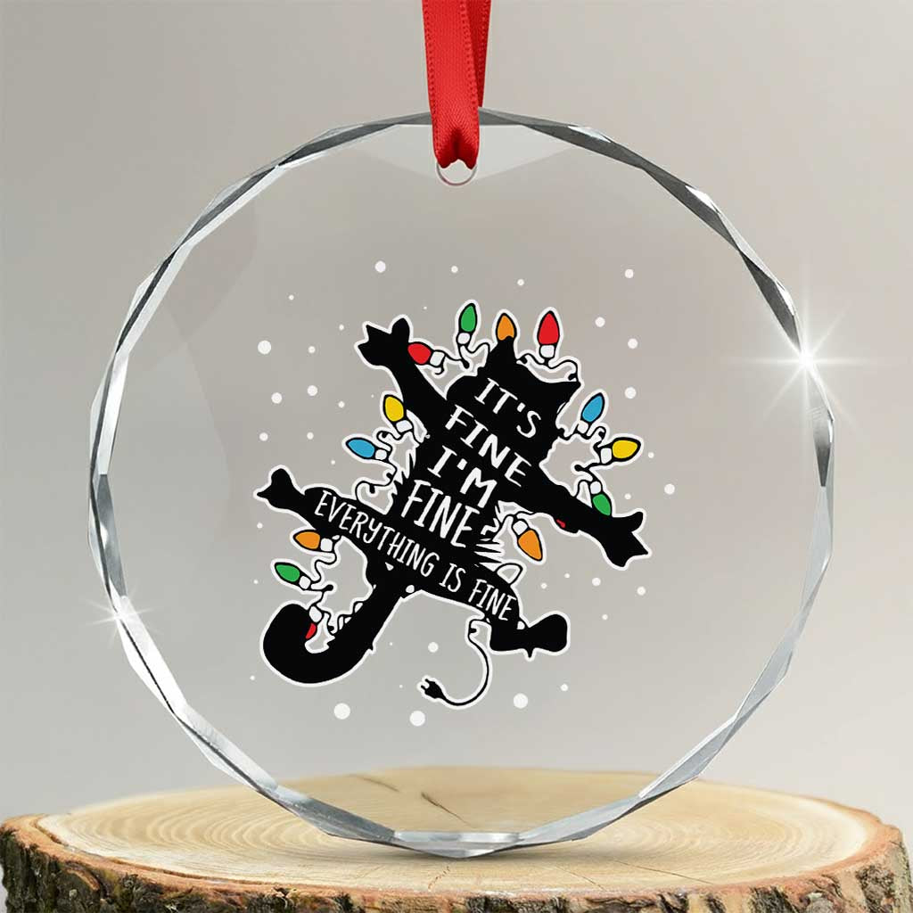 Funny Xmas It's Fine I'm Fine Everything Is Fine Crystal Glass Ornament Black Cat TS11 Transparent Glass 3'' Circle Print Your Wear