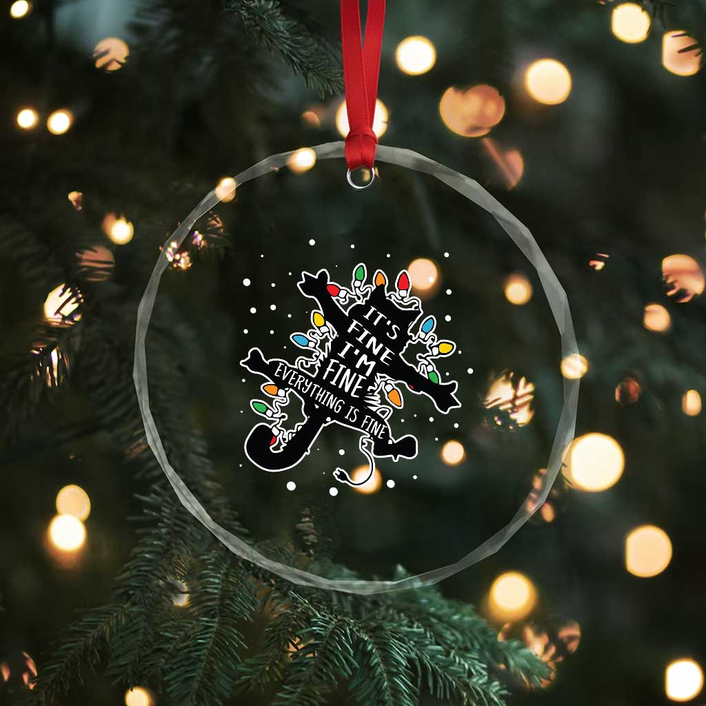 Funny Xmas It's Fine I'm Fine Everything Is Fine Crystal Glass Ornament Black Cat TS11 Print Your Wear