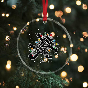 Funny Xmas It's Fine I'm Fine Everything Is Fine Crystal Glass Ornament Black Cat TS11 Print Your Wear