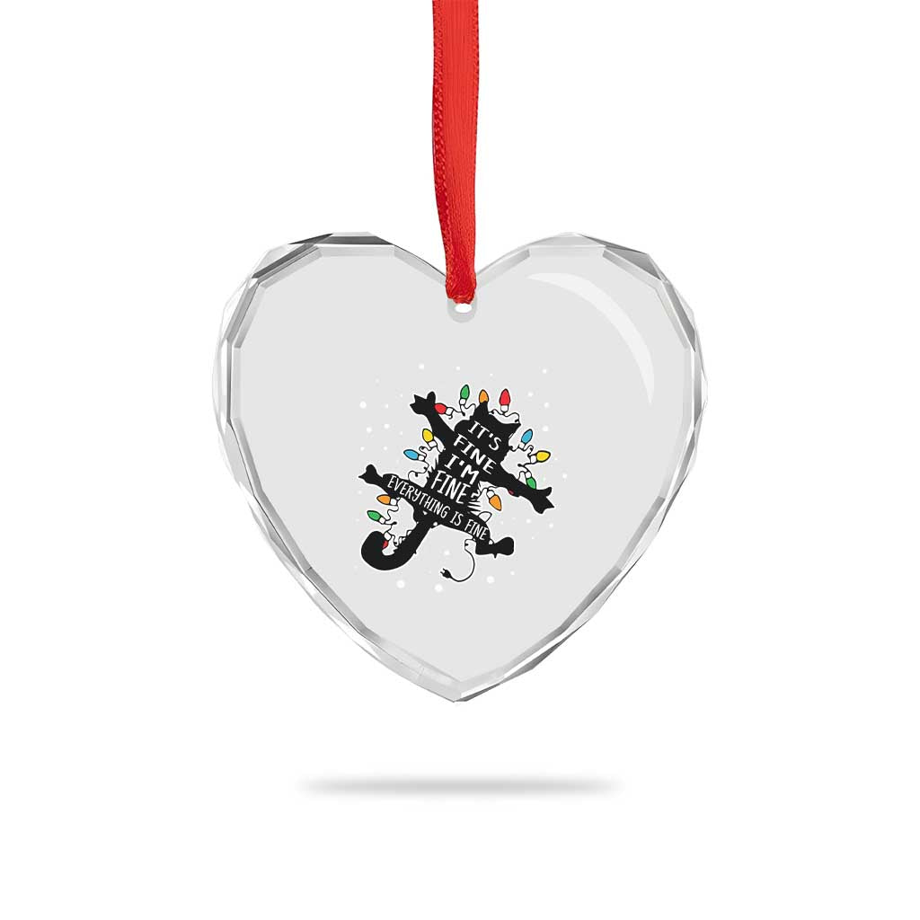 Funny Xmas It's Fine I'm Fine Everything Is Fine Heart Crystal Glass Ornament Black Cat TS11 Print Your Wear