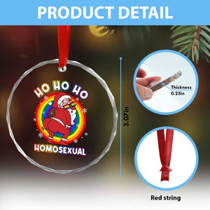 Funny Xmas LGBT Crystal Glass Ornament Santa Ho Ho Ho Homosexual TS09 Print Your Wear