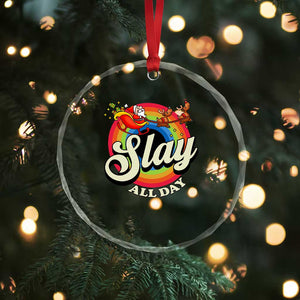 Funny Xmas LGBT Crystal Glass Ornament Slay All Day Sleigh Rainbow TS09 Print Your Wear