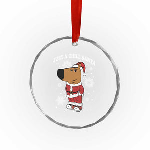 Funny Xmas Meme Just A Chill Santa Crystal Glass Ornament TS09 Print Your Wear