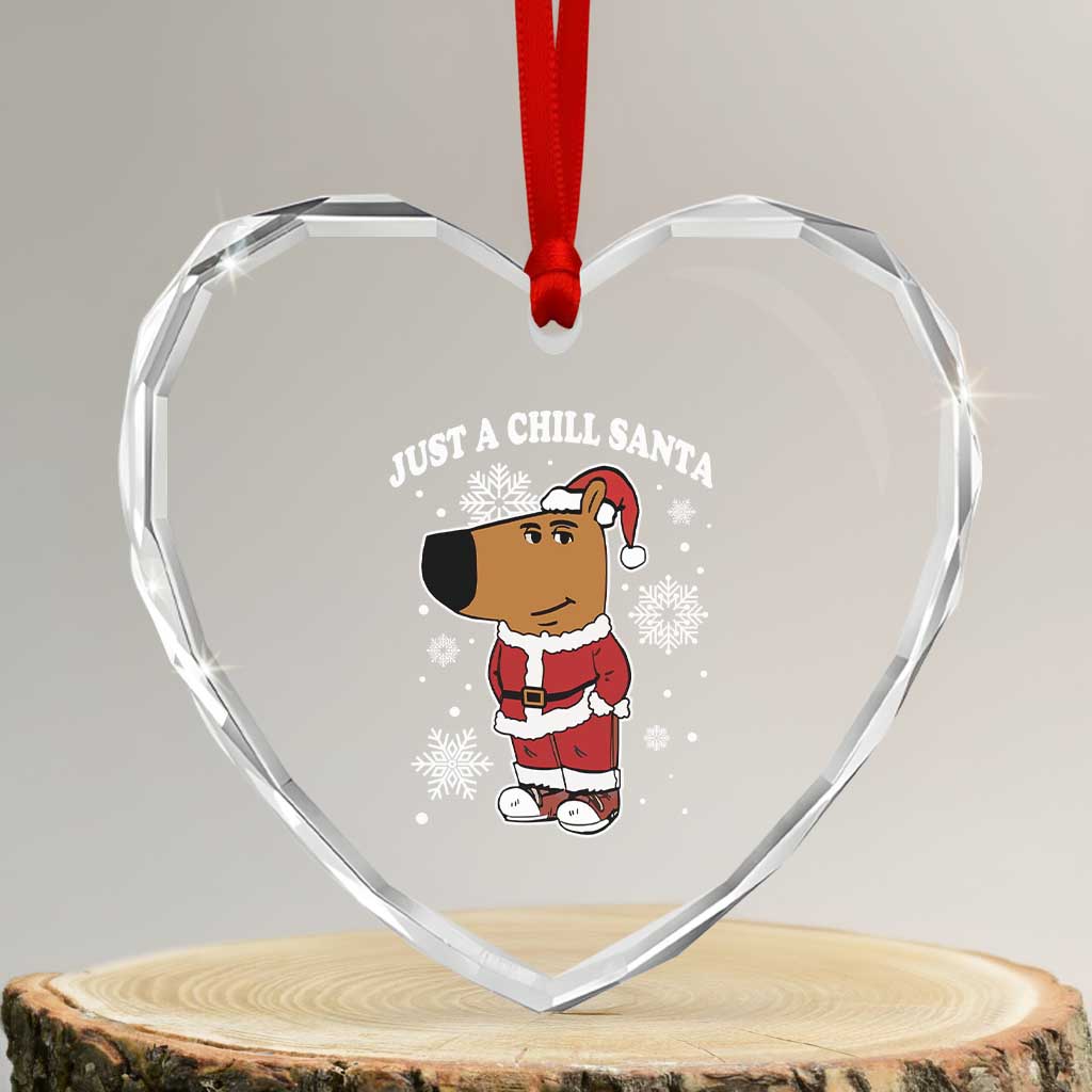 Funny Xmas Meme Just A Chill Santa Heart Crystal Glass Ornament TS09 Transparent Glass 3'' Heart Print Your Wear