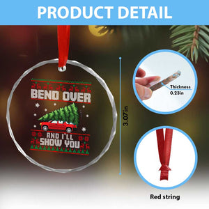 Funny Xmas Movie Crystal Glass Ornament Bend Over And I'll Show You Merry Xmas Tree Ugly Sweater TS02 Print Your Wear
