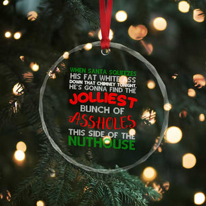 Funny Xmas Movie Crystal Glass Ornament Jolliest Bunch of Assholes This Side of The Nuthouse Xmas Vacation TS02 Print Your Wear