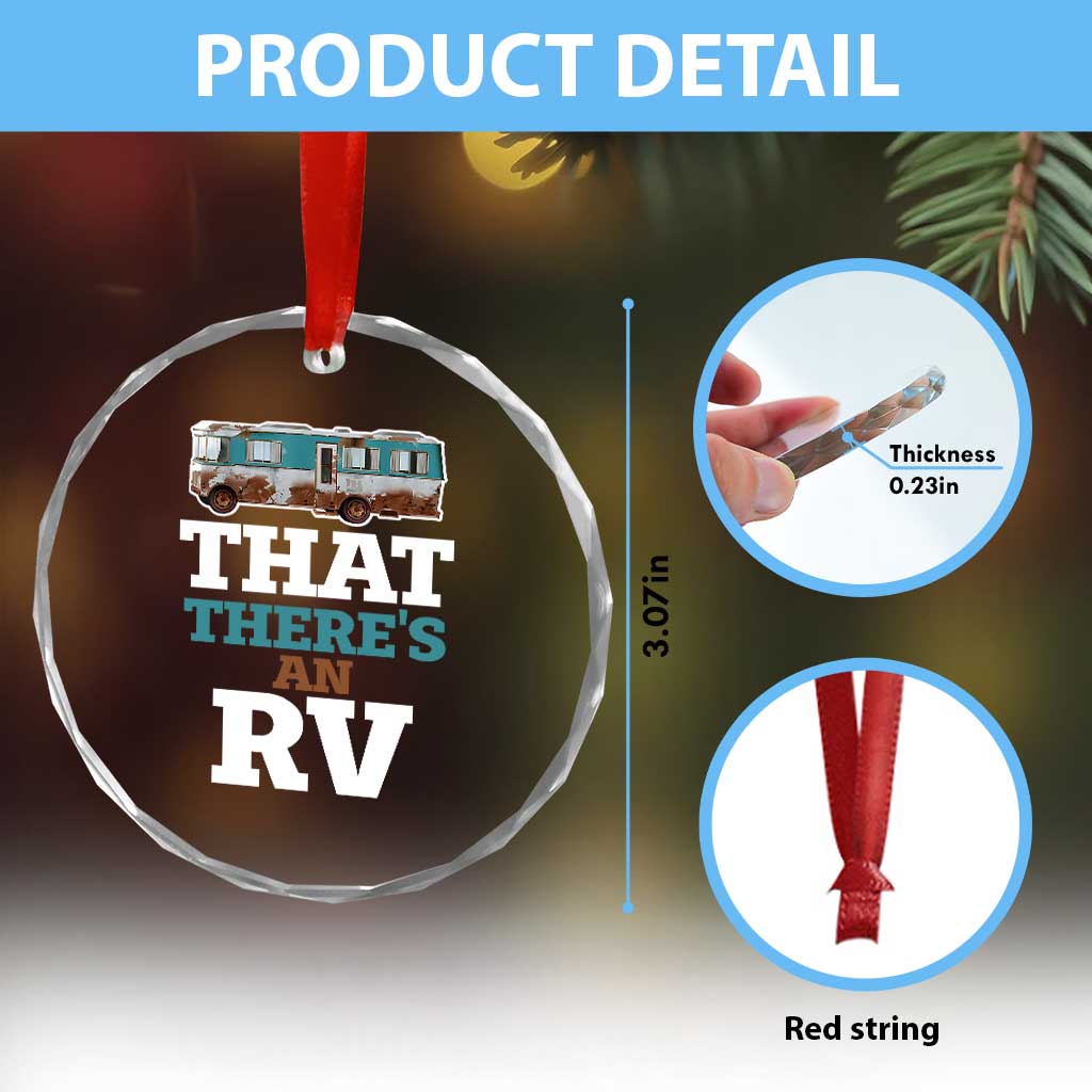 Funny Xmas Movie Crystal Glass Ornament That There's An RV Camping Car Motorhome TS11 Print Your Wear