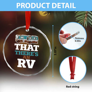 Funny Xmas Movie Crystal Glass Ornament That There's An RV Camping Car Motorhome TS11 Print Your Wear
