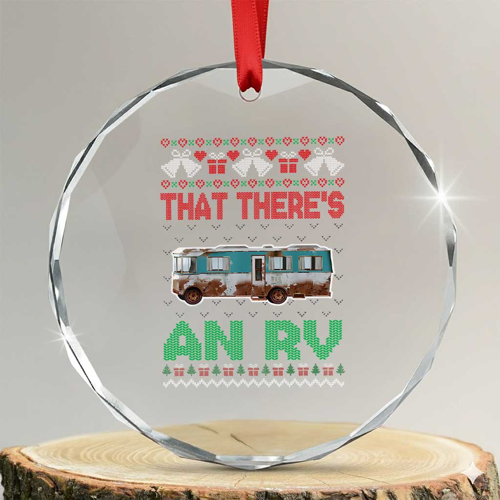 Funny Xmas Movie Crystal Glass Ornament That There's An RV Camping Motorhome Bell TS11 Transparent Glass 3'' Circle Print Your Wear