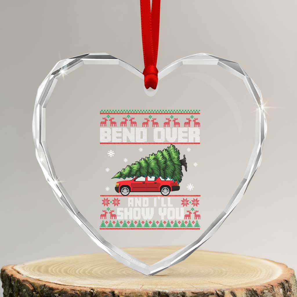 Funny Xmas Movie Heart Crystal Glass Ornament Bend Over And I'll Show You Merry Xmas Tree Ugly Sweater TS02 Transparent Glass 3'' Heart Print Your Wear