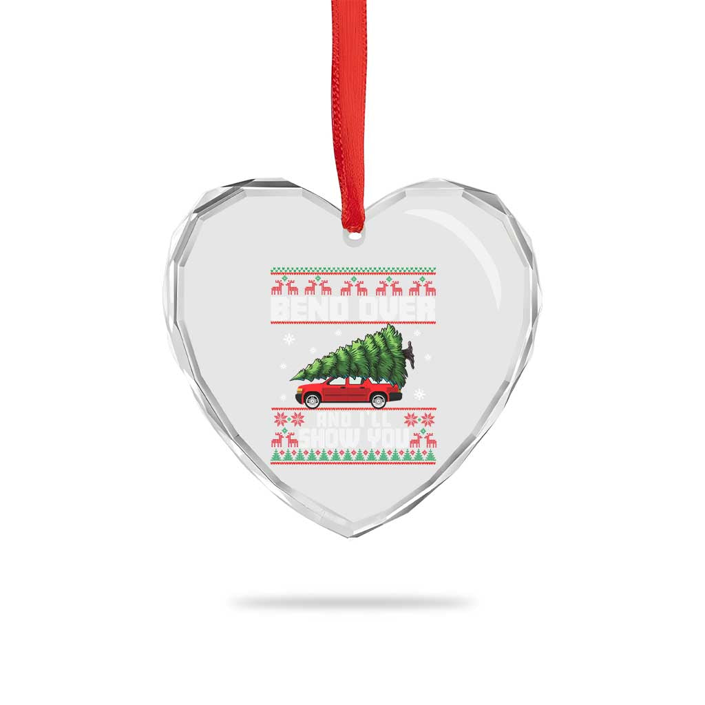 Funny Xmas Movie Heart Crystal Glass Ornament Bend Over And I'll Show You Merry Xmas Tree Ugly Sweater TS02 Print Your Wear