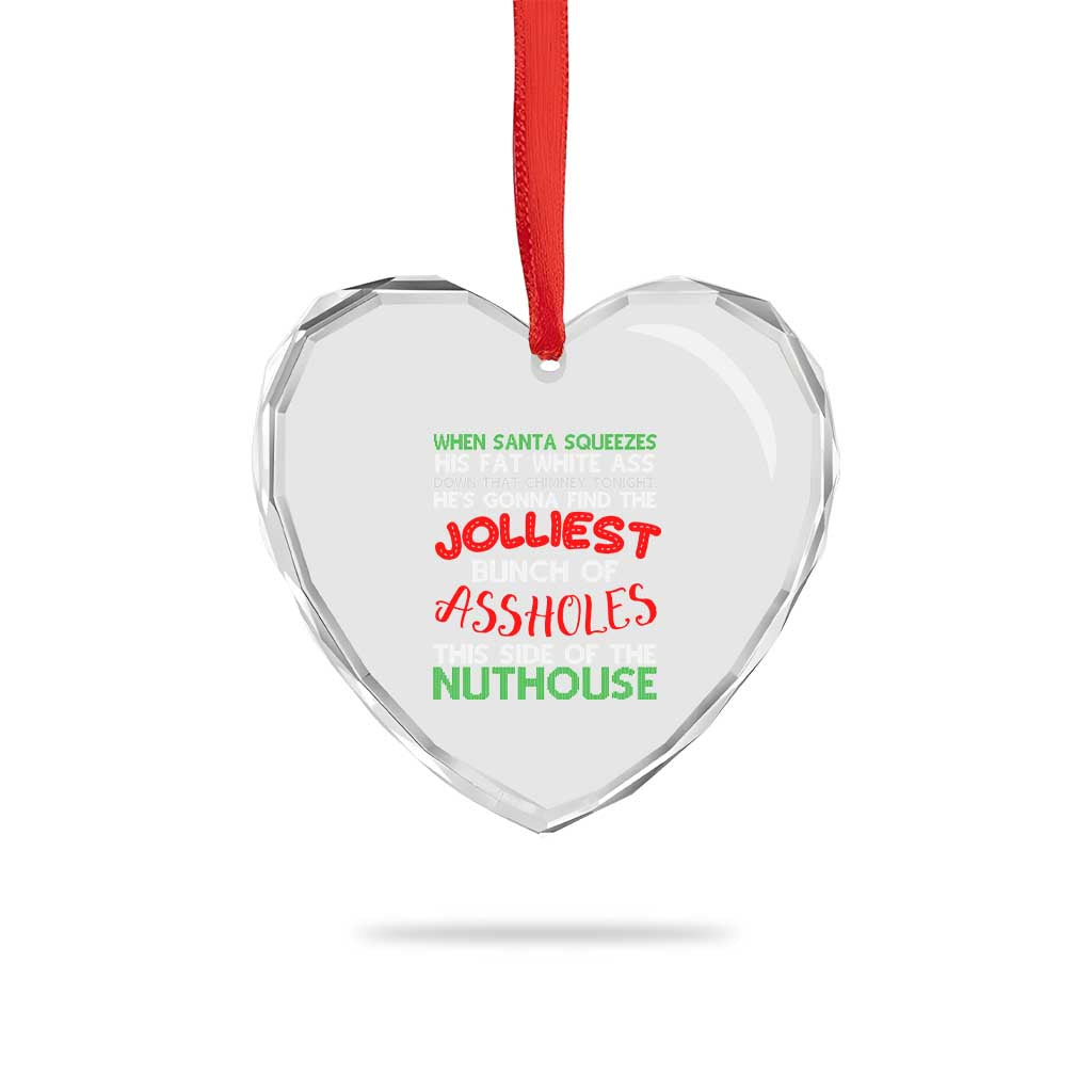 Funny Xmas Movie Heart Crystal Glass Ornament Jolliest Bunch of Assholes This Side of The Nuthouse Xmas Vacation TS02 Print Your Wear
