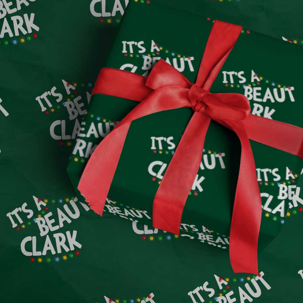 Funny Xmas Movie Its A Beaut Clark Wrapping Paper Roll Christmas Vacation Holiday Lights TS11 Green Print Your Wear