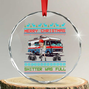Funny Xmas Movie Trump Crystal Glass Ornament Merry Christmas Shitter Was Full Ugly Sweater TS02 Transparent Glass 3'' Circle Print Your Wear