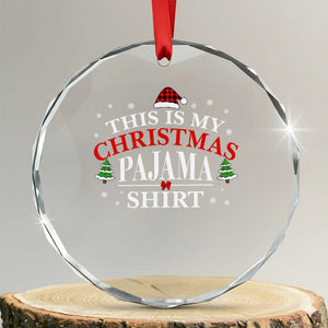 Funny Xmas Pajama Crystal Glass Ornament PJ PJS for Family TS10 Transparent Glass 3'' Circle Print Your Wear