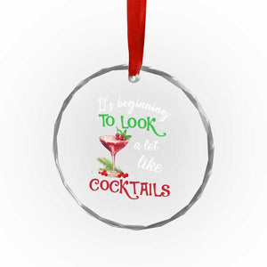 Funny Xmas Party Crystal Glass Ornament It's Beginning To Look A Lot Like Cocktails TS09 Print Your Wear