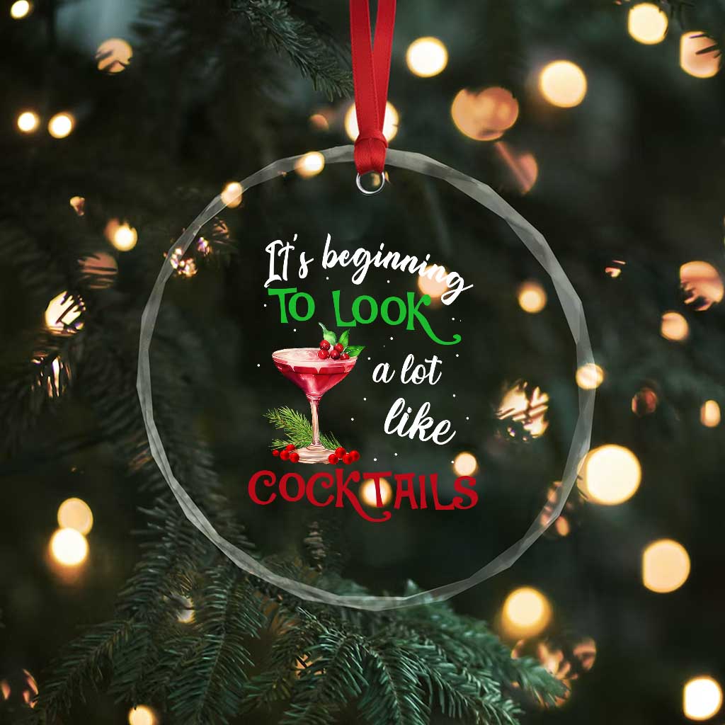 Funny Xmas Party Crystal Glass Ornament It's Beginning To Look A Lot Like Cocktails TS09 Print Your Wear