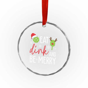 Funny Xmas Pickleball Crystal Glass Ornament Eat Dink And Be Merry TS11 Print Your Wear