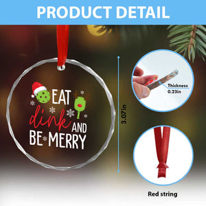 Funny Xmas Pickleball Crystal Glass Ornament Eat Dink And Be Merry TS11 Print Your Wear