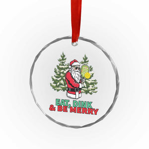 Funny Xmas Pickleball Crystal Glass Ornament Eat Dink Be Merry Santa Pickleball Player TS09 Print Your Wear