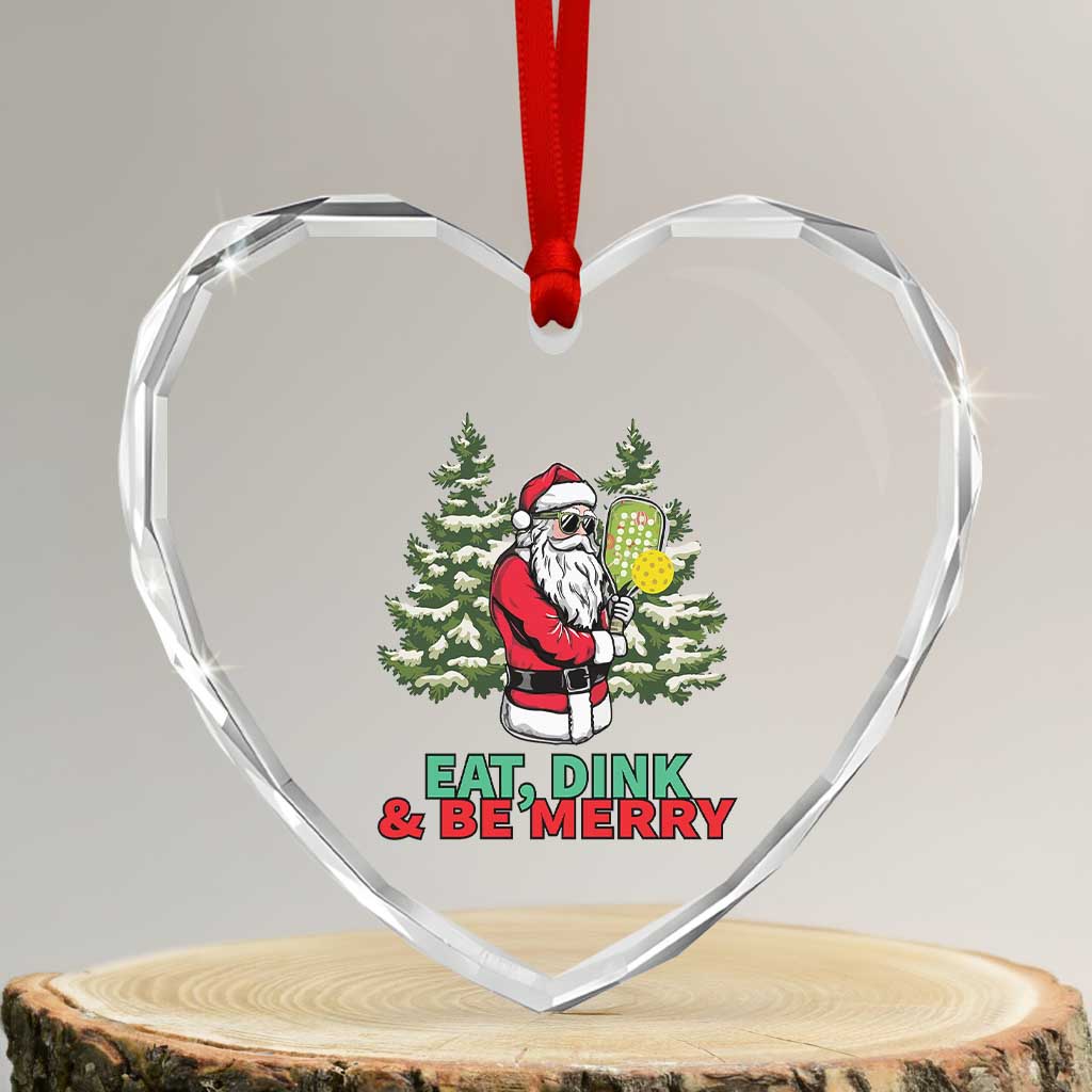 Funny Xmas Pickleball Heart Crystal Glass Ornament Eat Dink Be Merry Santa Pickleball Player TS09 Transparent Glass 3'' Heart Print Your Wear