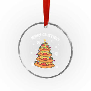 Funny Xmas Pizza Lover Crystal Glass Ornament Merry Crustmas Pizza Christmas Tree TS09 Print Your Wear