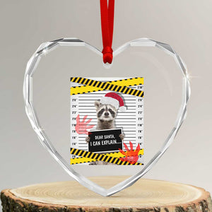 Funny Xmas Raccoon Heart Crystal Glass Ornament Dear Santa I Can Explain TS09 Transparent Glass 3'' Heart Print Your Wear