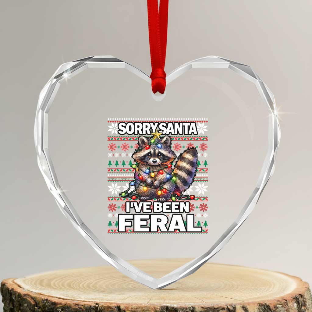 Funny Xmas Raccoon Heart Crystal Glass Ornament Sorry Santa I've Been Feral TS09 Transparent Glass 3'' Heart Print Your Wear