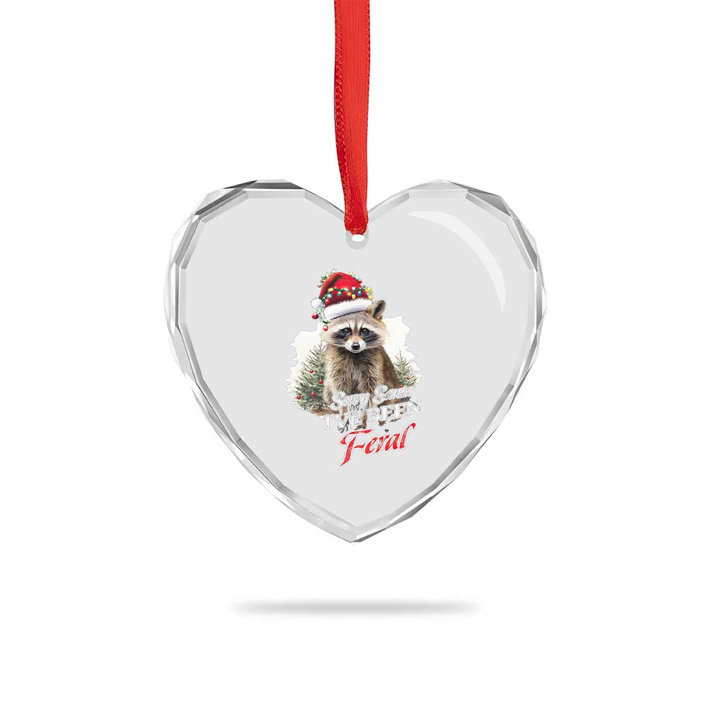 Funny Xmas Racoon Heart Crystal Glass Ornament Sorry Santa I've Been Feral Trash Panda TS11 Print Your Wear