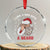 Funny Xmas Santa Crystal Glass Ornament I Love A Man With A Beard Snowflake TS11 Transparent Glass 3'' Circle Print Your Wear