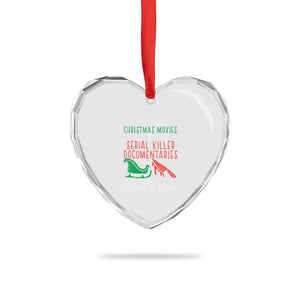 Funny Xmas Sleigh Or Slay Heart Crystal Glass Ornament Xmas Movies Or Serial Killer Documentaries Either Sleighing Or Slaying TS02 Print Your Wear
