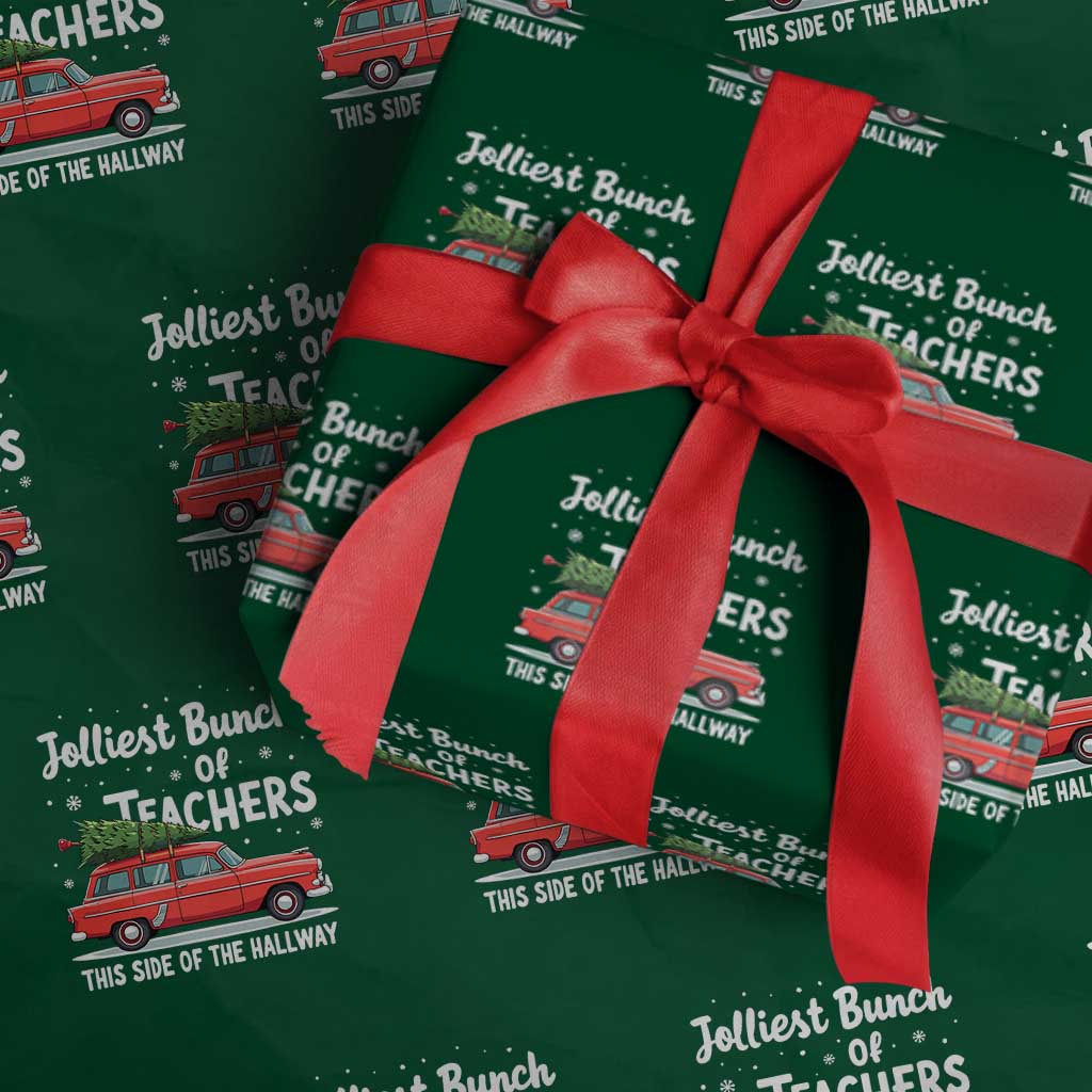 Funny Xmas Teacher Wrapping Paper Roll Jolliest Bunch Of Teachers This Side Of The Hallway Xmas PJ Gift TS02 Green Print Your Wear