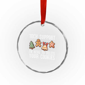 Funny Xmas Tech Support Crystal Glass Ornament Here To Delete Cookies Festive Xmas TS02 Print Your Wear