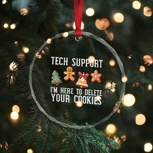 Funny Xmas Tech Support Crystal Glass Ornament Here To Delete Cookies Festive Xmas TS02 Print Your Wear