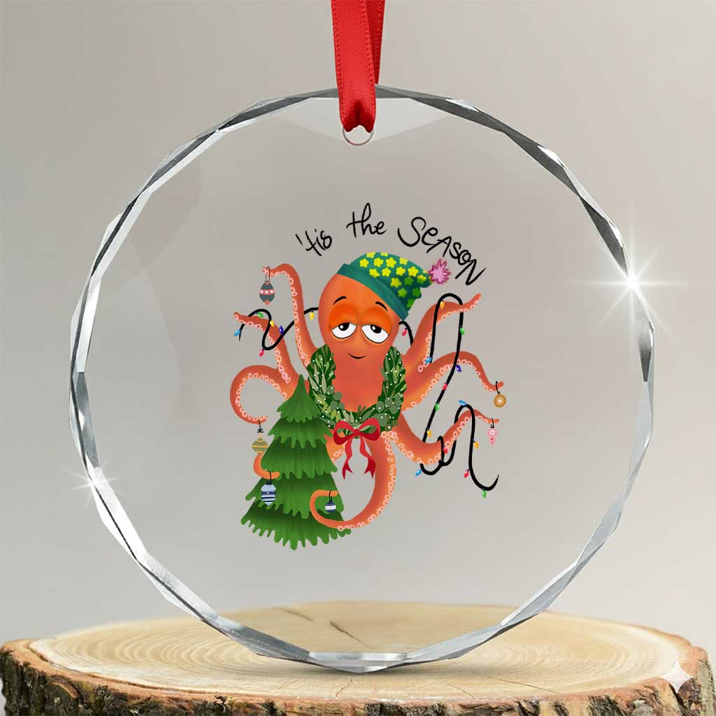 Funny Xmas Tree Octopus Tis The Season Crystal Glass Ornament TS09 Transparent Glass 3'' Circle Print Your Wear
