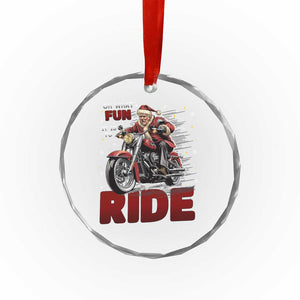 Funny Xmas Trump Crystal Glass Ornament Oh What Fun It Is To Ride Trump Motorcycle TS09 Print Your Wear