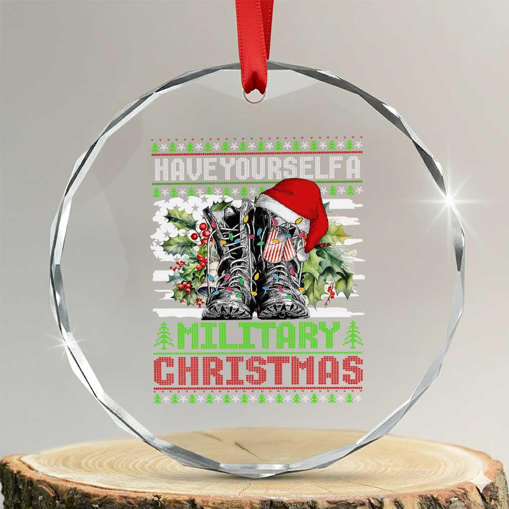 Funny Xmas Veteran Crystal Glass Ornament Have Yourself A Military Christmas TS09 Transparent Glass 3'' Circle Print Your Wear