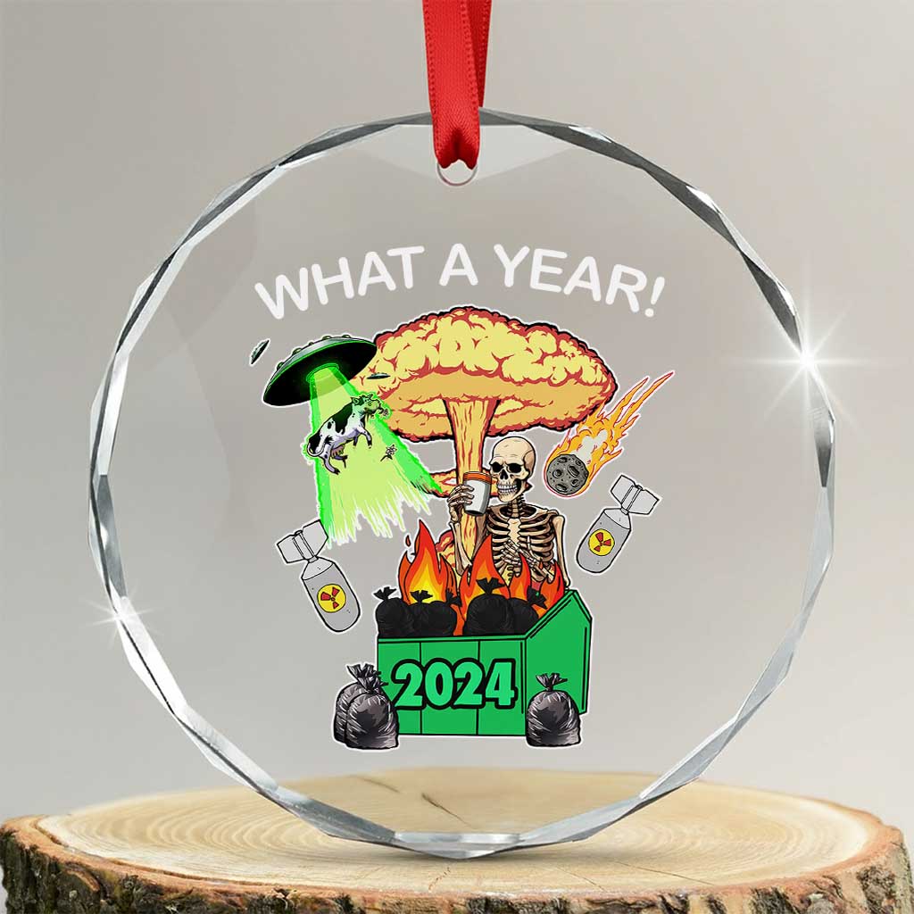 Funny Xmas What A Year Dumpster Fire Crystal Glass Ornament TS09 Transparent Glass 3'' Circle Print Your Wear