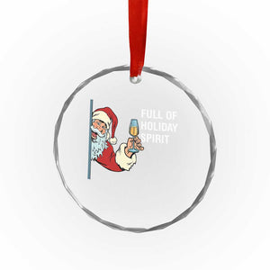 Funny Xmas Wine Crystal Glass Ornament Full Of Holiday Spirit Santa TS11 Print Your Wear