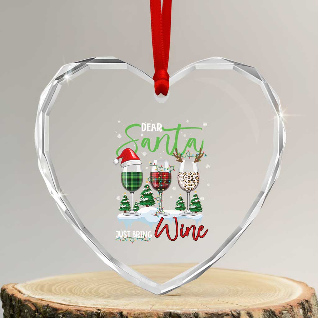 Funny Xmas Wine Heart Crystal Glass Ornament Dear Santa Just Bring Wine Winter Holiday TS11 Transparent Glass 3'' Heart Print Your Wear