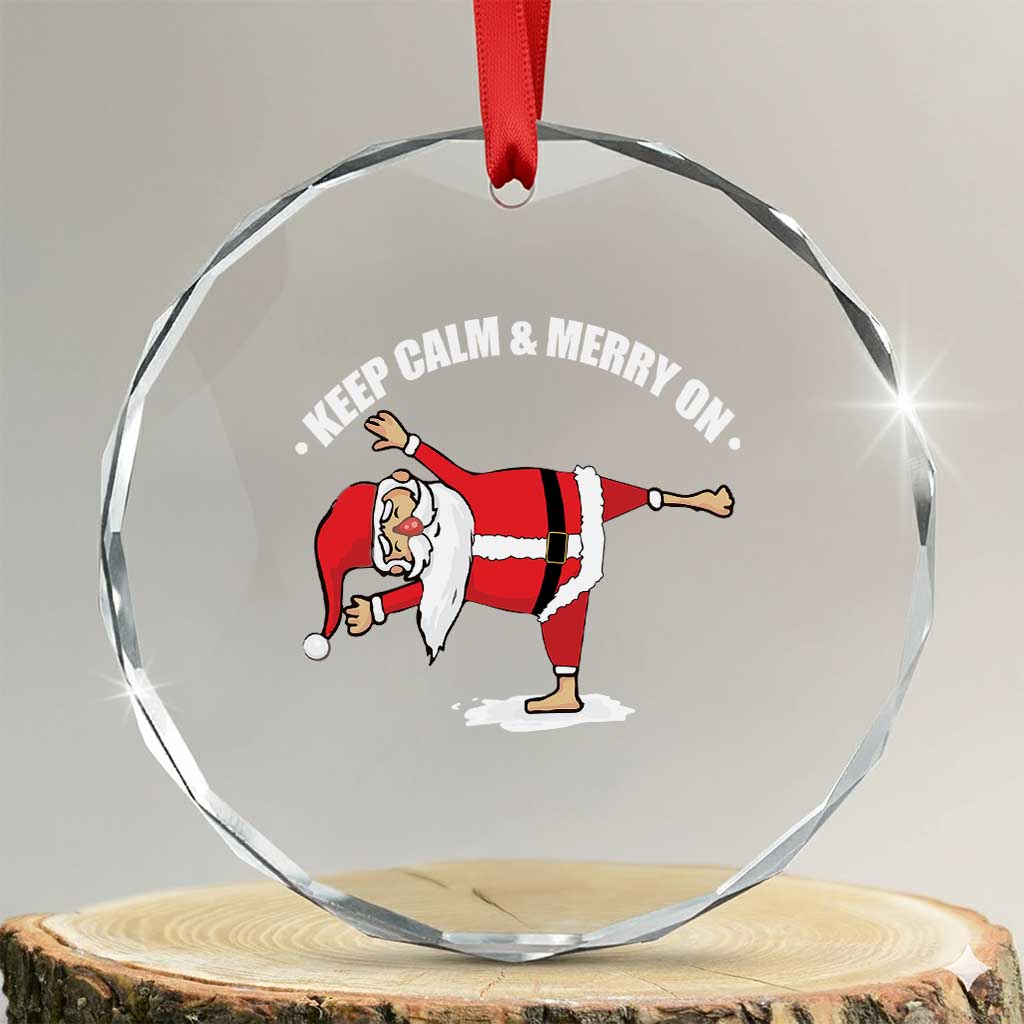 Funny Xmas Yoga Crystal Glass Ornament Keep Calm And Merry On TS09 Transparent Glass 3'' Circle Print Your Wear
